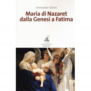 Maria di Nazaret dalla Genesi a Fatima