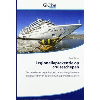 Legionellapreventie op cruiseschepen: Technische en organisatorische maatregelen voor de preventie van de groei van legionellabacteriën