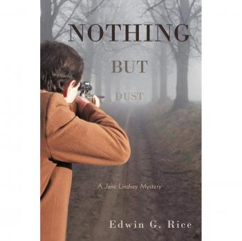 Nothing But Dust: A Jane Lindsey Mystery