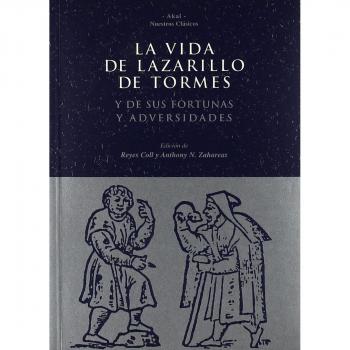 La vida de lazarillo de tormes y de sus fortunas y adversidades