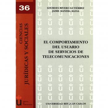 El comportamiento del usuario de servicios de telecomunicaciones (Tapa blanda).
