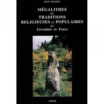 Mégalithes et traditions religieuses en Livradois et Forez