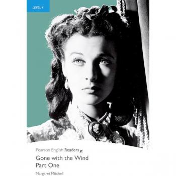 Penguin Readers Level 4: Gone with the Wind – Part One von Margaret Mitchell