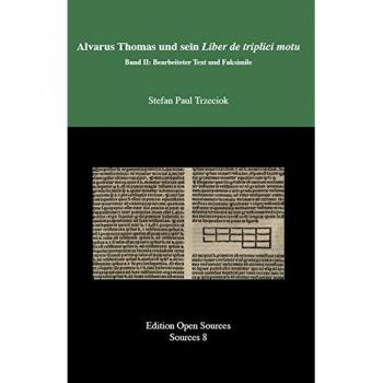 Alvarus Thomas und sein Liber de triplici motu