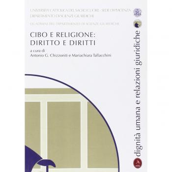 Cibo e religione. Diritto e diritti. Quaderni del dipartimento di scienze giuridiche