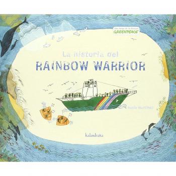 La historia del Rainbow Warrior