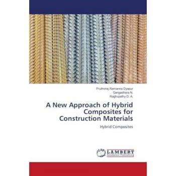A New Approach of Hybrid Composites for Construction Materials: Hybrid Composites