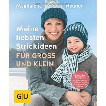 Meine liebsten Strickideen für Groß und Klein