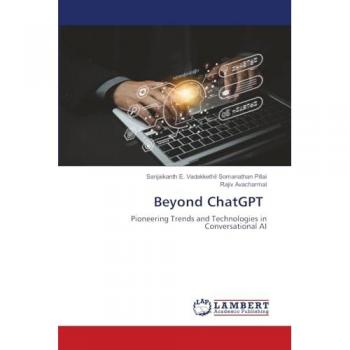 Beyond ChatGPT