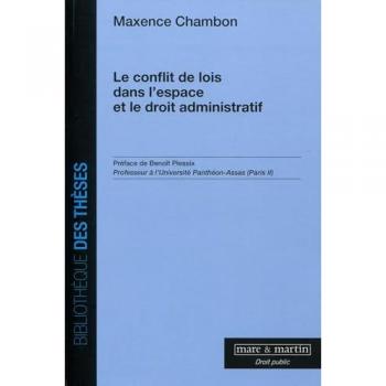 Le conflit de lois dans l'espace et le droit administratif