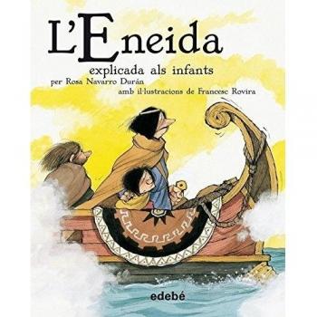 L'ENEIDA EXPLICADA ALS INFANTS (Tapa dura).