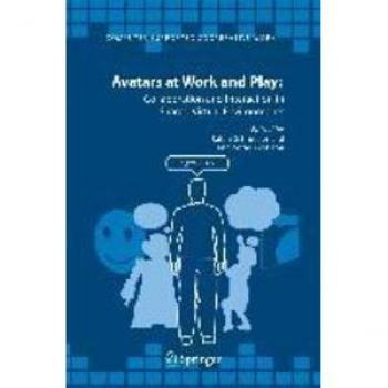Avatars at Work and Play