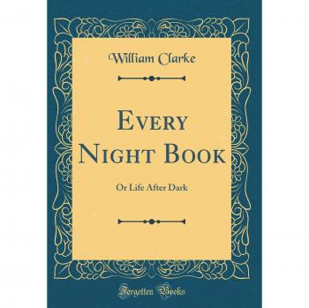 Every Night Book: Or Life After Dark