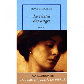 Tracy Chevalier Le Recital Des Anges