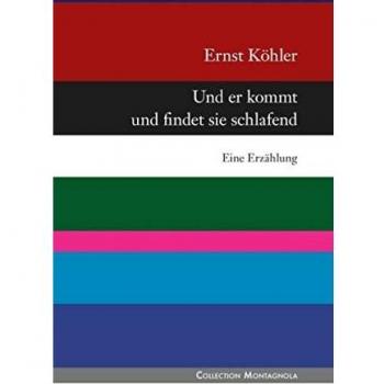 Und er kommt und findet sie schlafend: Eine Erzählung