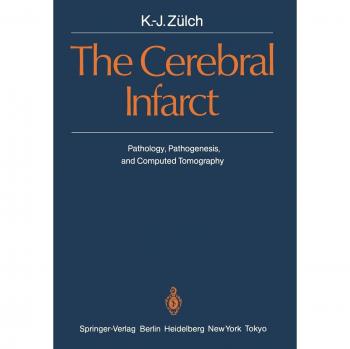 Zülch, K. -J.: The Cerebral Infarct