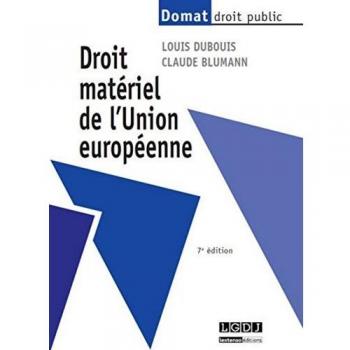 Droit Materiel de l'Union Europeenne, Septième Édition