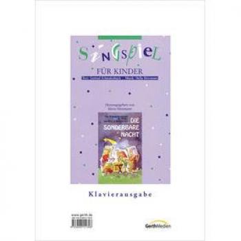 Hella Heizmann Die Sonderbare Nacht. Ein Weihnachtssingspiel Für Kinder: Klavierausgabe