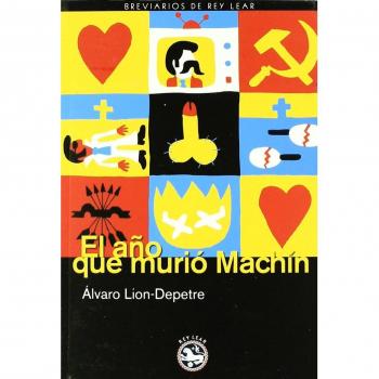 El año que murió machín (Tapa blanda).