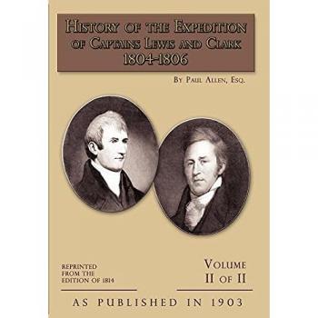 History of the expedition of captains lewis and clark volume 2 hardcover