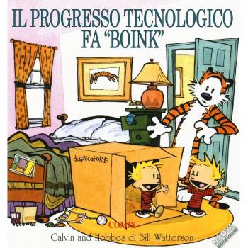 Il progresso tecnologico fa «boink». Calvin & Hobbes