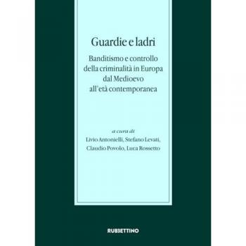 Guardie e ladri. Banditismo e controllo della criminalità in Euro...
