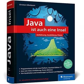 Java ist auch eine Insel: Das Standardwerk für Programmierer. Über 1.000 Seiten Java-Wissen. Mit vielen Beispielen und Übungen, aktuell zu Java 17