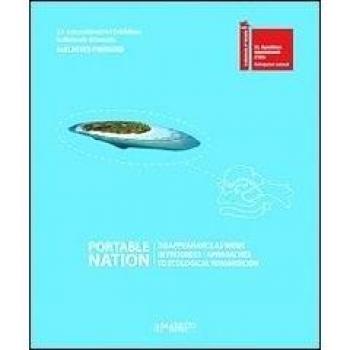 Portable nation. 55th International art exhibition, la Biennale di Venezia. Maldives Pavilion. Ediz. illustrata