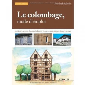 Le colombage, mode d'emploi