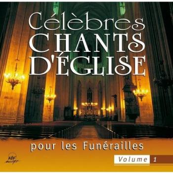 Célébrés chants... pour funerailles 1