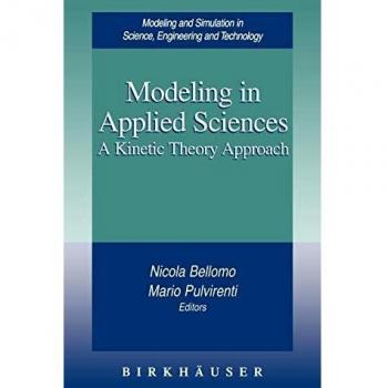 Modeling in Applied Sciences: A Kinetic Theory Approach