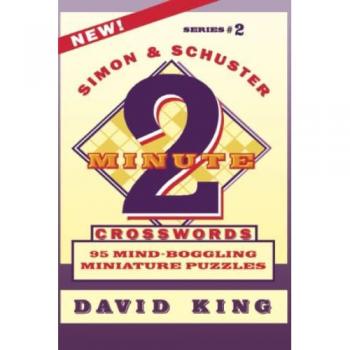 King, David: Simon & Schuster Two-Minute Crosswords Vol. 2