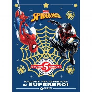 Racconti Per Avventure Da Supereroi. Spider-Man