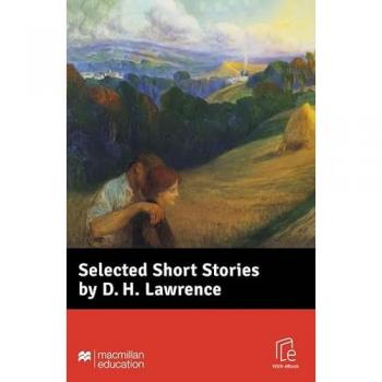 Selected Short Stories by D. H. Lawrence: Lektüre mit Code (Macmillan Readers New)