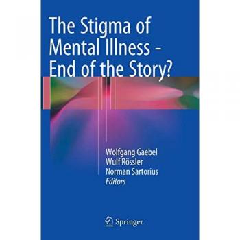 The Stigma of Mental Illness