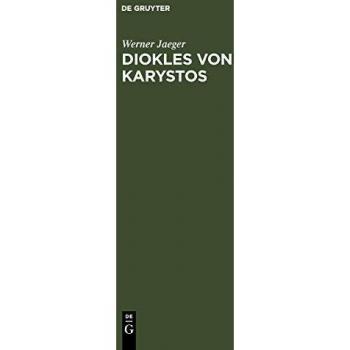 Diokles von Karystos: Die griechische Medizin und die Schule des Aristoteles