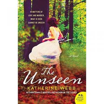 Katherine Webb The Unseen: A Novel