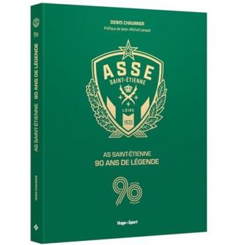 AS Saint-Etienne : 90 ans de légende