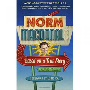 Based on a True Story: Not a Memoir