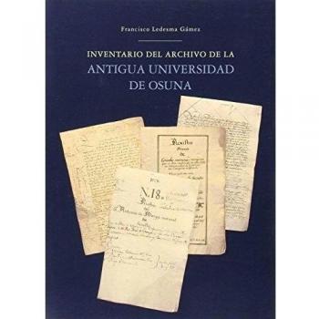 Inventario del Archivo de la Antigua Universidad de Osuna