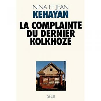 La complainte du dernier kolkhoze (Parution 10 Mai 95)