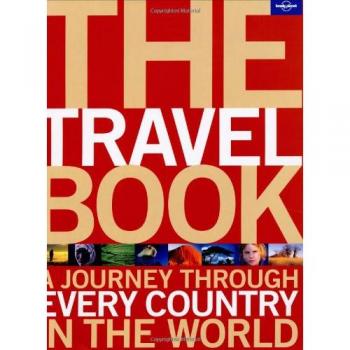 Roz Hopkins The Travel Book 1: A Journey Through Every Country In The World (Lonely Planet Travel Book)