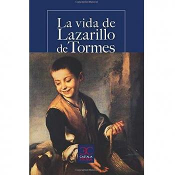 La Vida Del Lazarillo De Tormes