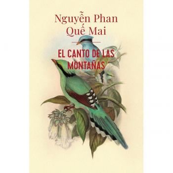 Quế Mai, Nguyễn Phan El Canto De Las Montañas (Adn) (Adn Alianza De Novelas, Band 196)