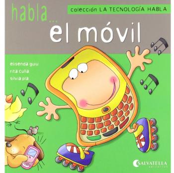 La tecnología habla 5. El móvil