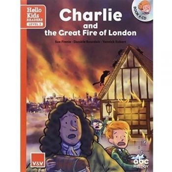 CHARLIE AND THE GREAT FIRE OF LONDON (HELLO KIDS) (Tapa blanda).