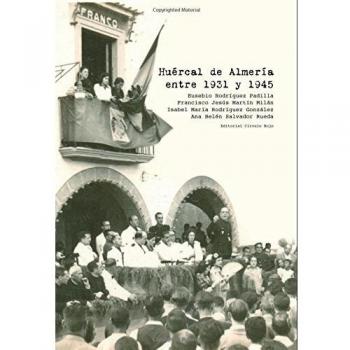 Huercal de Almeria entre 1931 y 1945