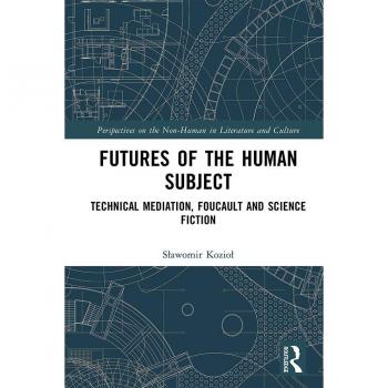 Futures of the Human Subject