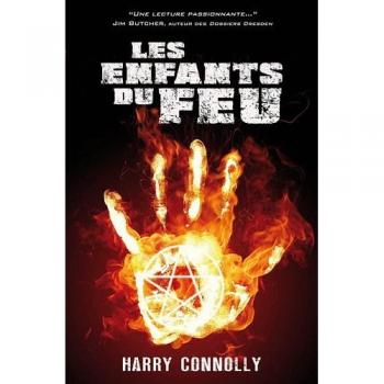 Les enfants du feu: Tome 1