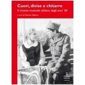 Cuori, divise e chitarre. Il cinema musicale italiano degli anni '60